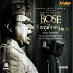 Bose: The Forgotten Hero (Original Motion Picture Soundtrack) - S. P. Balasubrahmanyam Song Download